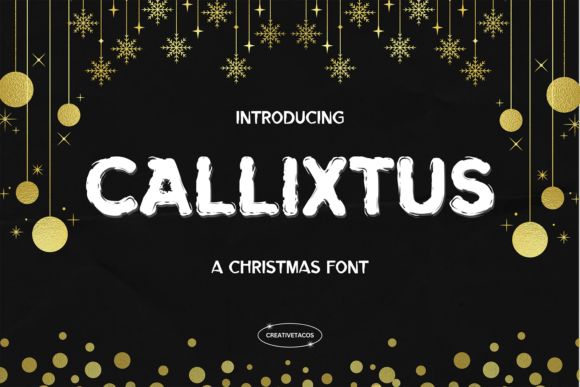 Callixtus: A Textured Display Font for Bold Designs