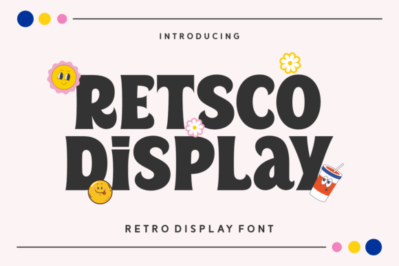 Retsco Display: A Joyful Retro Typeface for Bold Designs
