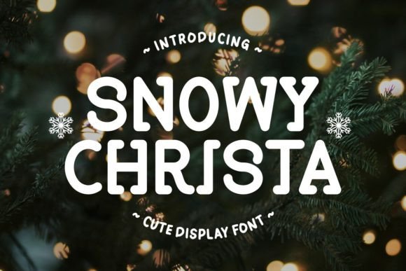 Snowy Christa: A Whimsical Display Font for Holiday Projects